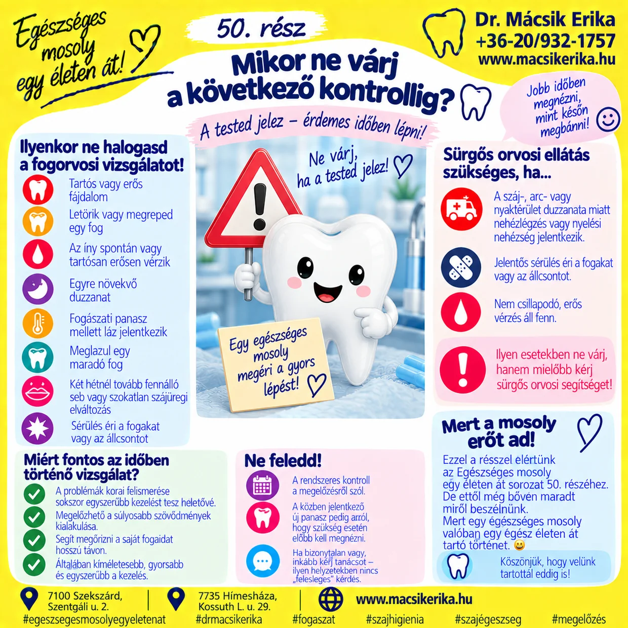 Egészséges mosoly egy életen át – 50. rész: Mikor ne várj a következő kontrollig?
